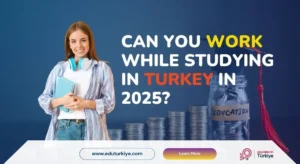 Can you work while studying in Turkey Can you work while studying in Turkey