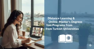 Distance Learning Online Masters Degrees from Turkish Universities Distance Learning Online Masters Degrees from Turkish Universities