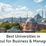 Best Universities in Istanbul for Business & Management